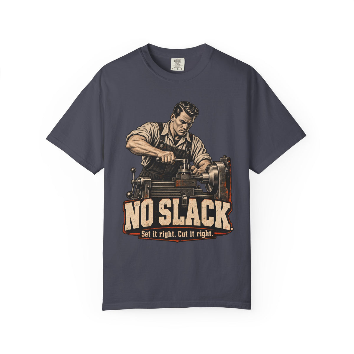 No Slack | Vintage Machinist T-Shirt