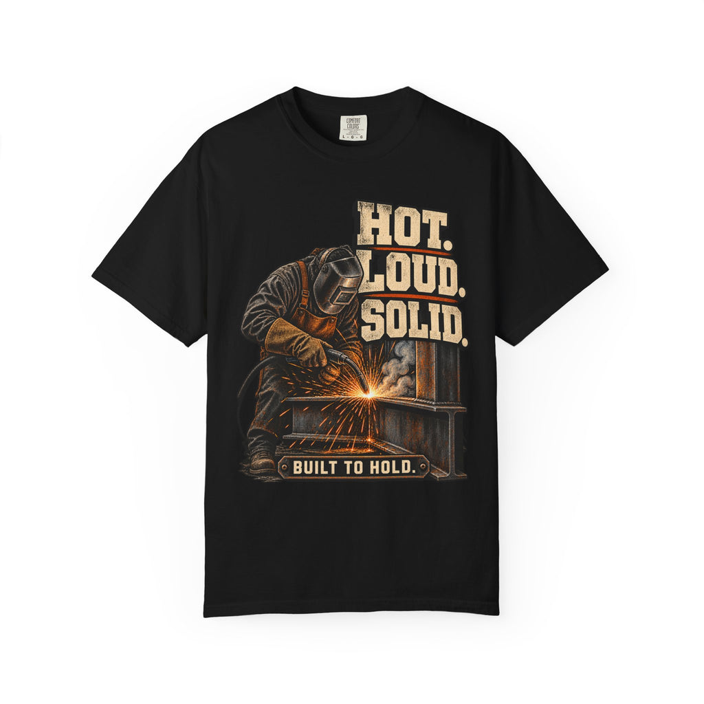 Hot Loud Solid | Vintage Welding T-Shirt
