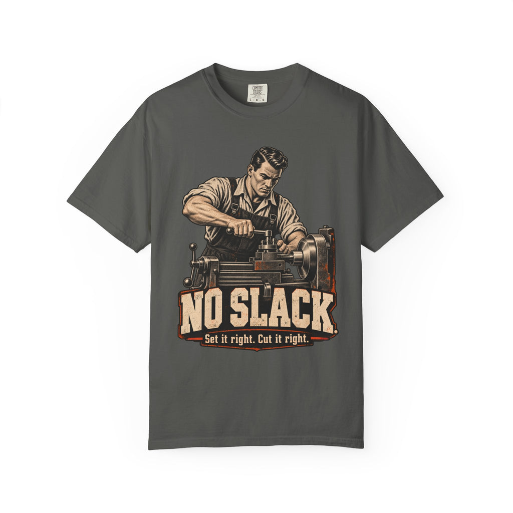 No Slack | Vintage Machinist T-Shirt
